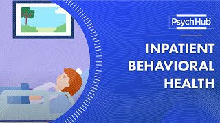 Inpatient Behavioral Health [upl. by Sawyere11]