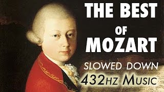 The Best Of Mozart  Slowed Down  432Hz  45 Hours [upl. by Heyes41]