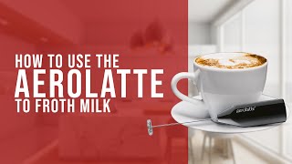 How To Use the AeroLatte To Froth Milk [upl. by Collie935]