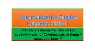 Communicative English Language Skills II vocabulary part one [upl. by Boccaj664]