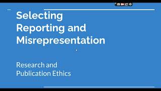 Selective Reporting and Misrepresentation of data Research and Publication ethics Phd coursework [upl. by Dnomayd]