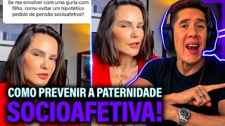 Como Se Prevenir Da Paternidade Socioafetiva E Pensão Socioafetiva [upl. by Anirazc]